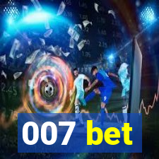 007 bet